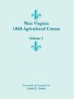 West Virginia 1860 Agricultural Census, Volume 1 - Book