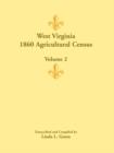West Virginia 1860 Agricultural Census, Volume 2 - Book