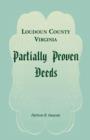 Loudoun County, Virginia Partially Proven Deeds - Book