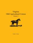 Virginia 1860 Agricultural Census : Volume 4 - Book