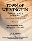 Town of Wilmington, Essex County, New York, Transcribed Serial Records, Volume 20. Wilmington Chattel Mortgages, 1850-1902 - Book