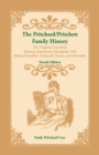 The Pritchard/Pritchett Family History : The Virginia Line from Thomas, Jamestown Immigrant, with Related Families Tichenell, Nestor, and Meredith. Fourth Edition - Book