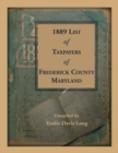 1889 List of Taxpayers of Frederick County, Maryland - Book