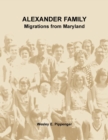 Alexander Family : Migrations from Maryland - Book