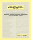 Essex County, Virginia Newspaper Notices, 1738-1938. Marriage and Death Notices from the Newspapers of Tappahannock, Richmond, Fredericksburg, and Williamsburg Virginia, and Other Items of Interest - Book