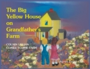 The Big Yellow House on Grandfather's Farm : Cousin Lillian Comes to the Farm - Book