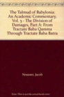 The Talmud of Babylonia : An Academic Commentary: A Complete Outline, A - Book