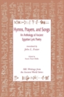 Hymns, Prayers, and Songs : An Anthology of Ancient Egyptian Lyric Poetry - Book
