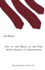 Out of the Midst of the Fire: Divine Presence in Deuteronomy - Book