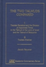 The Two Talmuds Compared : Vol. I (B), Tractate Berakhot and the Division of Appointed Times in the Talmud of the Land of Israel and the Talmud of Babylonia, B - Book