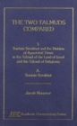 The Two Talmuds Compared : Vol. I (A), Tractate Berakhot and the Division of Appointed Times in the Talmud of the Land of Israel and the Talmud of Babylonia, A - Book