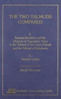 The Two Talmuds Compared : Vol. I (C), Tractate Berakhot and the Division of Appointed Times in the talmud of the Land of Israel and the Talmud of Babylonia, C - Book