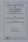 The Components of the Rabbinic Documents, From the Whole to the Parts : Vol. VIII, Mekhilta Attributed to Rabbi Ishmael, Part I: Introduction Pisha Beshallah and Shirata - Book