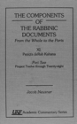 The Components of the Rabbinic Documents, from the Whole to the Parts : Vol. XI: Pesiqta deRab Kahana, Part II: Pisqaot 12-28 - Book