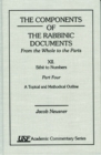 The Components of the Rabbinic Documents, From the Whole to the Parts : Vol. XII, SifrZ to Numbers, Part IV: A Topical and Methodical Outline - Book