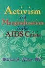 Activism and Marginalization in the AIDS Crisis - Book