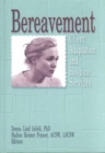 Bereavement : Client Adaptation and Hospice Services - Book