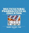 Multicultural Pharmaceutical Education - Book