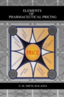 Elements of Pharmaceutical Pricing - Book