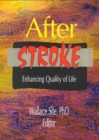 After Stroke : Enhancing Quality of Life - Book