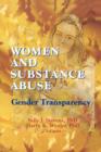 Women and Substance Abuse : Gender Transparency - Book