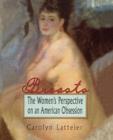 Breasts : The Women's Perspective on an American Obsession - Book