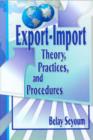 Export-Import Theory, Practices, and Procedures - Book