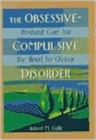 The Obsessive-Compulsive Disorder : Pastoral Care for the Road to Change - Book