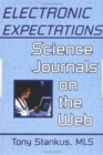 Electronic Expectations : Science Journals on the Web - Book