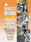 The Therapist's Notebook for Lesbian, Gay, and Bisexual Clients : Homework, Handouts, and Activities for Use in Psychotherapy - Book