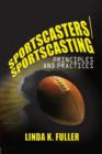 Sportscasters/Sportscasting : Principles and Practices - Book