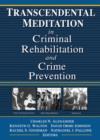 Transcendental Meditation® in Criminal Rehabilitation and Crime Prevention - Book