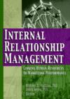 Internal Relationship Management : Linking Human Resources to Marketing Performance - Book