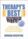 Therapy's Best : Practical Advice and Gems of Wisdom from Twenty Accomplished Counselors and Therapists - Book