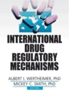 International Drug Regulatory Mechanisms - Book