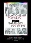 Relationship Therapy with Same-Sex Couples - Book