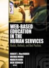 Web-Based Education in the Human Services : Models, Methods, and Best Practices - Book