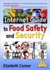 Internet Guide to Food Safety and Security - Book
