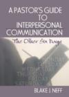 A Pastor's Guide to Interpersonal Communication : The Other Six Days - Book