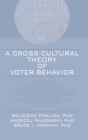 A Cross-Cultural Theory of Voter Behavior - Book