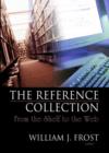 The Reference Collection : From the Shelf to the Web - Book
