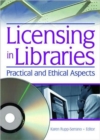 Licensing in Libraries : Practical and Ethical Aspects - Book
