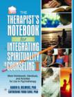 The Therapist's Notebook for Integrating Spirituality in Counseling II : More Homework, Handouts, and Activities for Use in Psychotherapy - Book