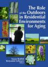 The Role of the Outdoors in Residential Environments for Aging - Book