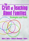 The Craft of Teaching About Families : Strategies and Tools - Book