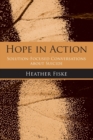 Hope in Action : Solution-Focused Conversations About Suicide - Book