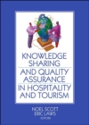 Knowledge Sharing and Quality Assurance in Hospitality and Tourism - Book