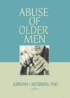 Abuse of Older Men - Book