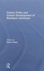 Career Paths and Career Development of Business Librarians - Book