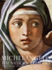 Michelangelo: the Vatican Frescoes - Book